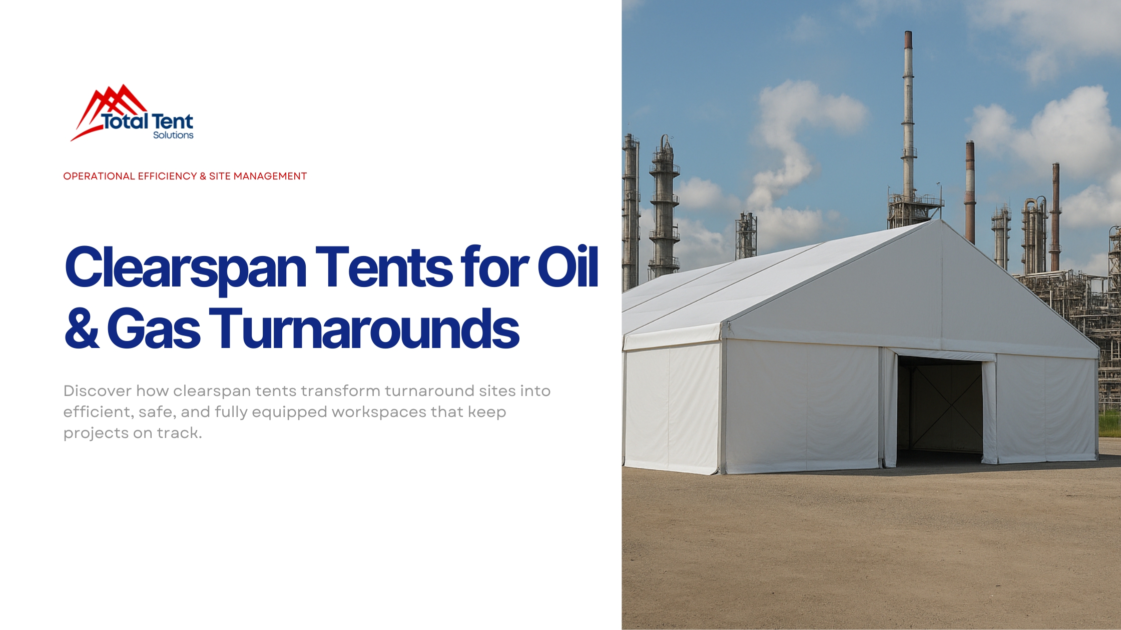 Clearspan Tents for Oil & Gas Turnarounds